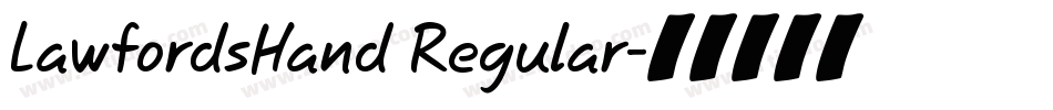 LawfordsHand Regular字体转换